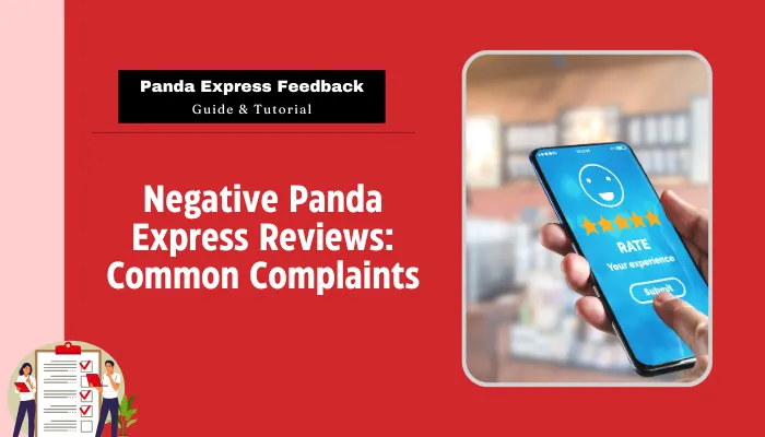 Negative Panda Express Reviews: Common Complaints Negative Panda Express Reviews: Common Complaints