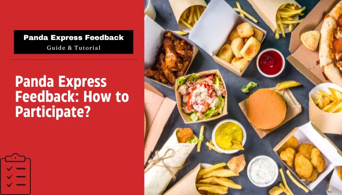 Panda Express Feedback: How to Participate? Panda Express Feedback: How to Participate?