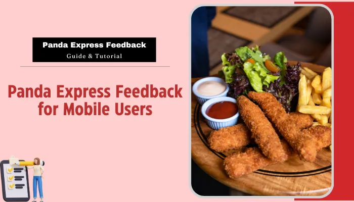 Panda Express Feedback for Mobile Users Panda Express Feedback for Mobile Users
