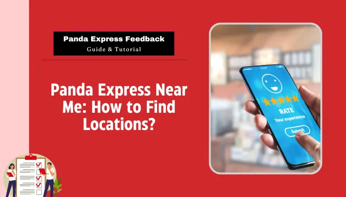 Panda Express Near Me: How to Find Locations? Panda Express Near Me: How to Find Locations?